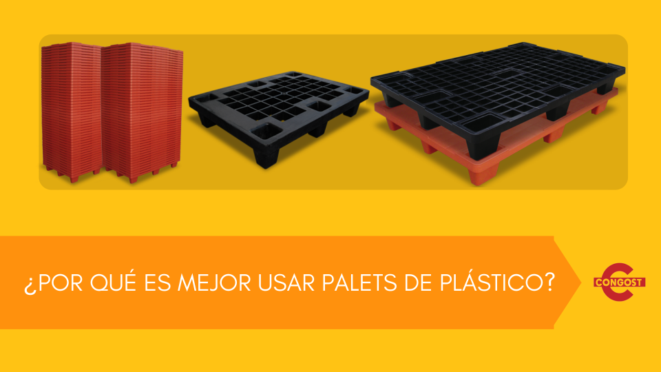 ¿Por qué es mejor usar palets de plástico?