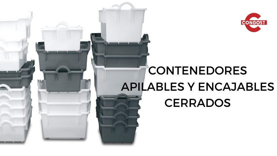 Contenedores Apilables y Encajables Cerrados de Congost